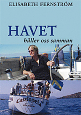 Elisabeth Fernströms bok "Havet håller oss samman". Elisabeth Fernströms bok "Havet håller oss samman".
